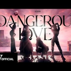 BLACKPINK - 'Dangerous Love' Audio
