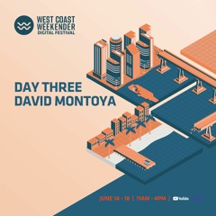 Weekender Digital Festival 2021  f/ David Montoya