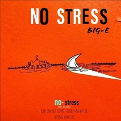 No Stress