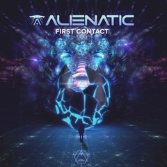 Alienatic - First Contact
