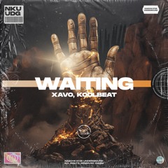 Xavo, KoolBeat - Waiting