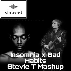 Insomnia x Bad Habits (James Hype Mashup) (Stevie T Edit)