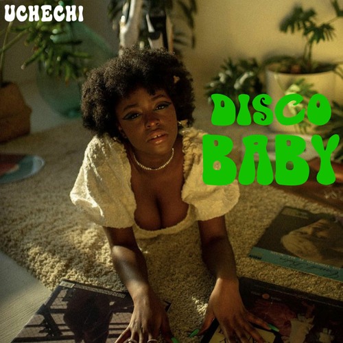 Uchechi - Disco Baby (Prod by. Yash_point0)