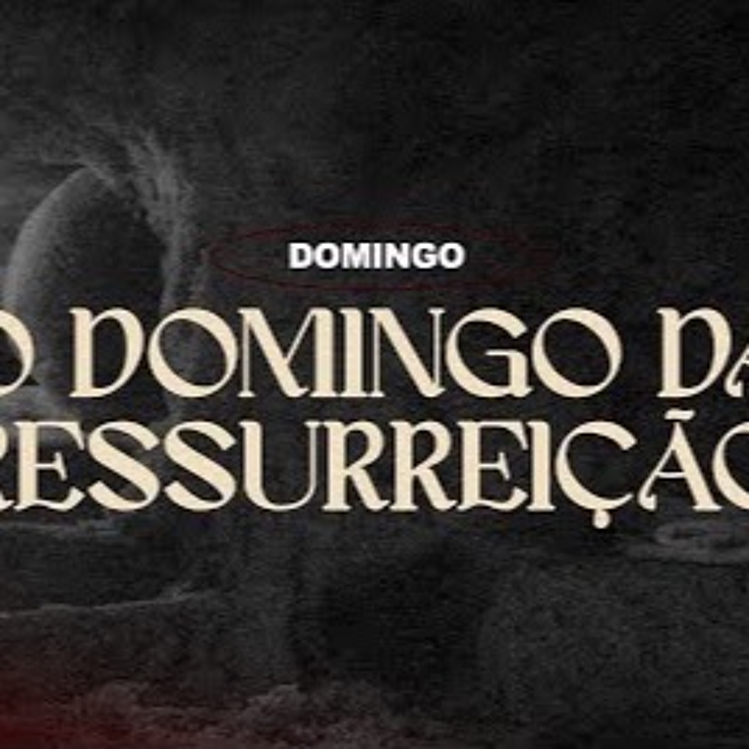 PÁSCOA | O domingo da ressurreição | Victor Azevedo episode artwork