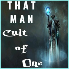 That Man - Cult Of One