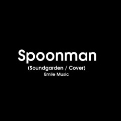 Spoonman (Soundgarden / Cover)