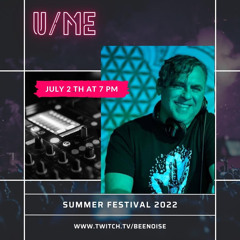 U/ME @Beenoise Rec Summer Festival