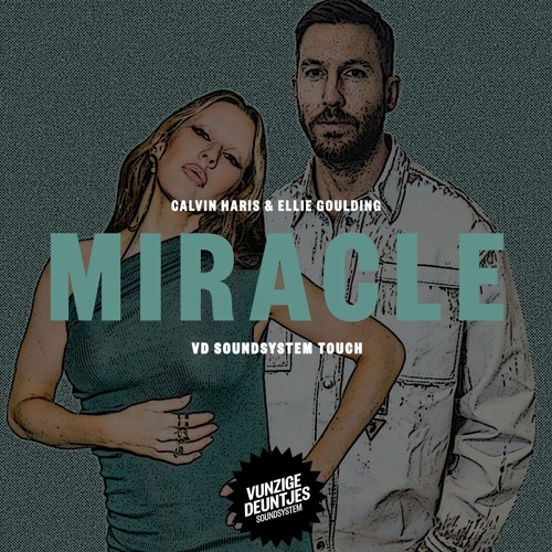 Calvin Haris & Ellie Goulding - Miracle [VD Soundsystem Touch]