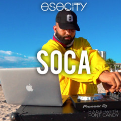 OSOCITY Soca Mix | Flight OSO 91