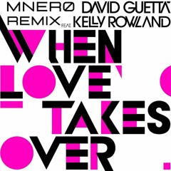 David Guetta - When Love Takes Over (MNERØ REMIX)