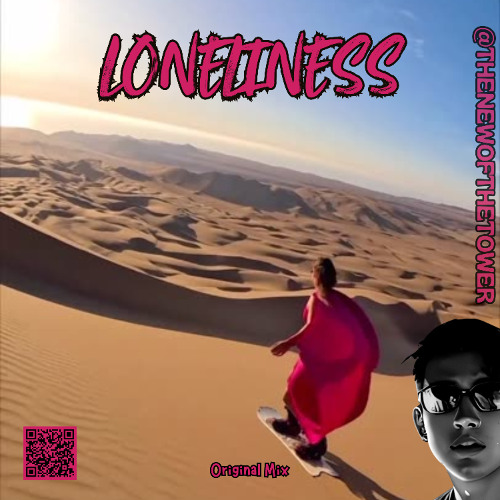 Loneliness (Original Mix)