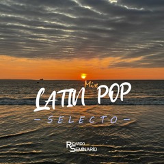 Latin Pop Selecto (Mis Favoritas)