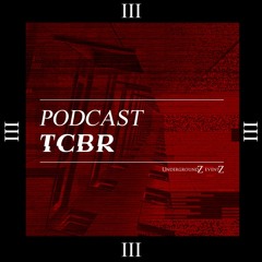 UndergroundZZ - Podcast By TCBR