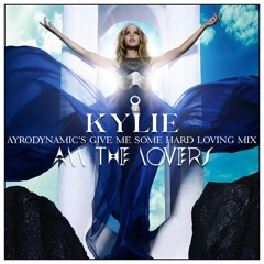 All The Lovers (Ayrodynamic's Give Me Some Hard Loving Extended Mix)