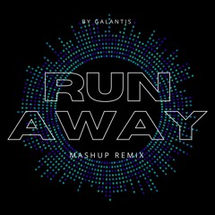Galantis - Runaway (U & I) (Atisim Remix)