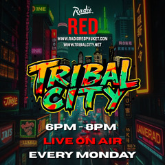 TRIBAL CITY SHOW EP. 4 | Radio RED [Tech House, Sexy Underground, Tribal House, Amapiano...]
