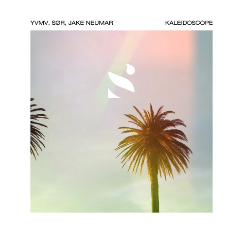 YVMV, SØR & Jake Neumar - Kaleidoscope