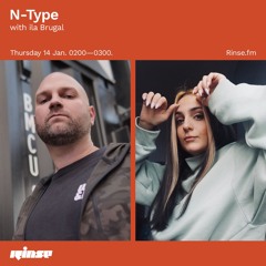 Rinse Fm January 2021 -  N-Type Ft Ila Brugal