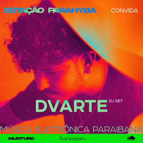 dvarte | Estação Parahyba @FunctionFM 26.07.2025