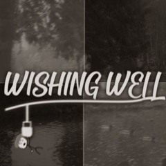 wishing well ft. a distant voice