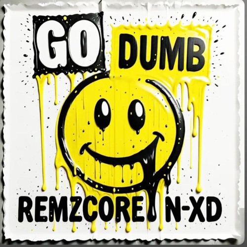 Remzcore x N-XD - Go Dumb [Heinza x Revoltage Edit]