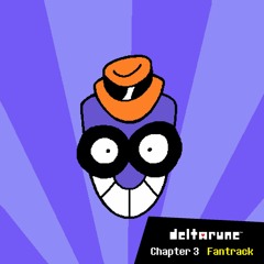 DELTARUNE Chapter 3 Fantrack - Taper!