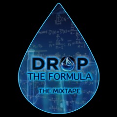 DROP THE FORMULA MIXTAPE