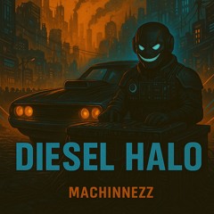 Diesel Halo