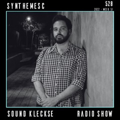Sound Kleckse Techno Radio 0528 - Synthemesc - 2022 week 51