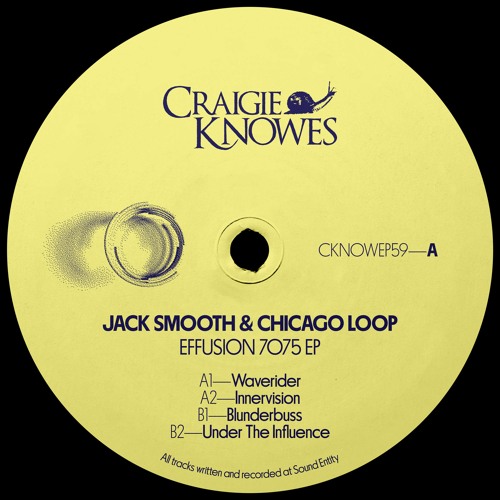 CKNOWEP59 | Jack Smooth & Chicago Loop - Effusion 7075 EP