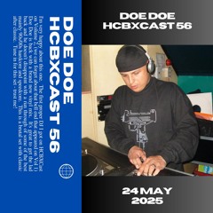 HCBXCast Doe Doe 2025.mp3