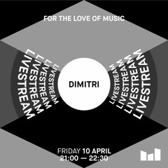 Dimitri - Livestream at De Marktkantine 10 April 2020