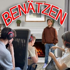 Benätzen (Ft. PGFlow, Alfieman, Axel2)