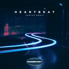 Maximo - Heartbeat (VENTUS Remix)