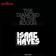 The Diamond In The Rough: The Isaac Hayes Tribute