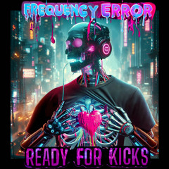Ready For Kicks - Extended