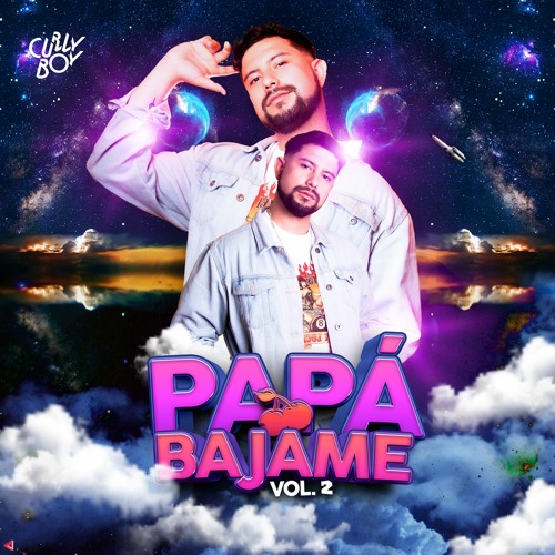 PAPÁ BAJAME V2. BY CURLYDJ