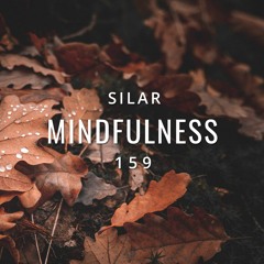 Mindfulness Episode 159