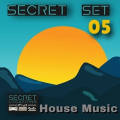 Secret Set 05 - House Music