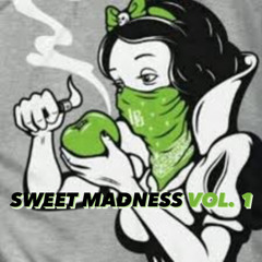 Sweet Madness Vol. 1