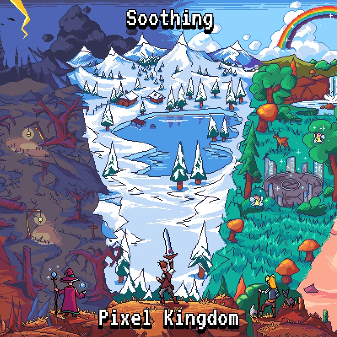 Pixel Kingdom: Soothing