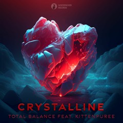 Total Balance - Crystelline - Feat. Kittenpuree