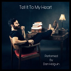 Tell It To My Heart (Taylor Dayne Cover)