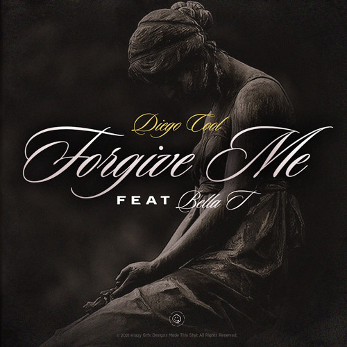 Diego Cool - Forgive Me Feat. Bella T