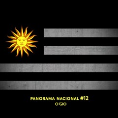 Panorama Nacional #12 - O`GIO