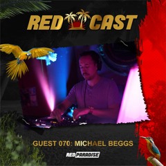 REDCAST 070 - Guest: Michael Beggs