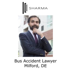 Bus Accident Lawyer Milford, DE