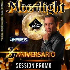 Aniversario #3 Pinto Entertainment - MOONLIGHT BY DJ MARS