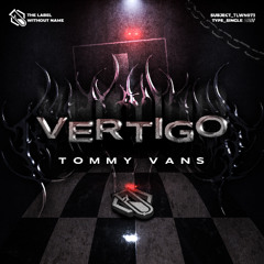 Tommy Vans - Vertigo