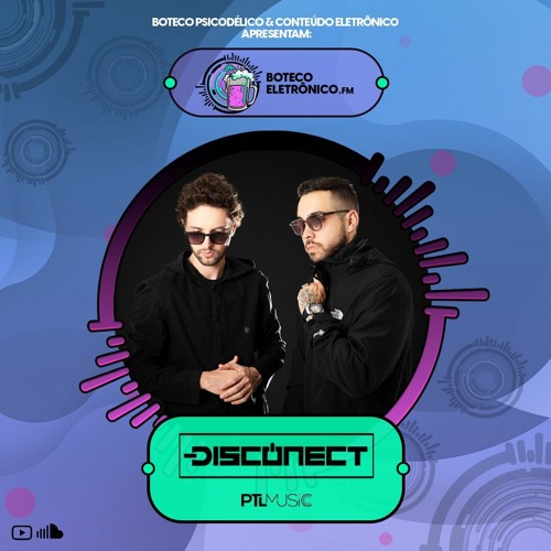 #025 - Disconect @ Boteco Eletrônico FM